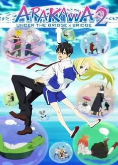 Arakawa Under the Bridge x Bridge