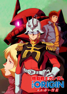 Mobile Suit Gundam: The Origin - Advent of the Red Comet